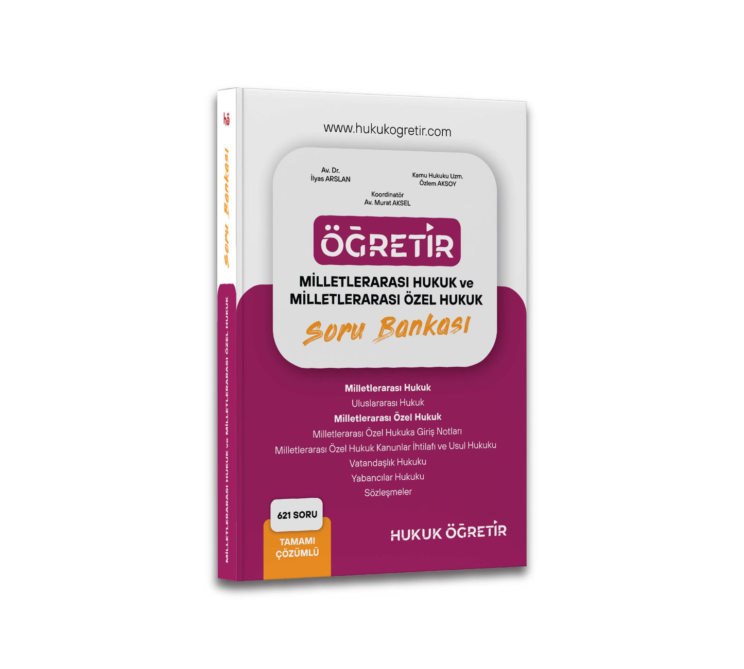 Milletlerarası Hukuk ve Milletlerarası Özel Hukuku