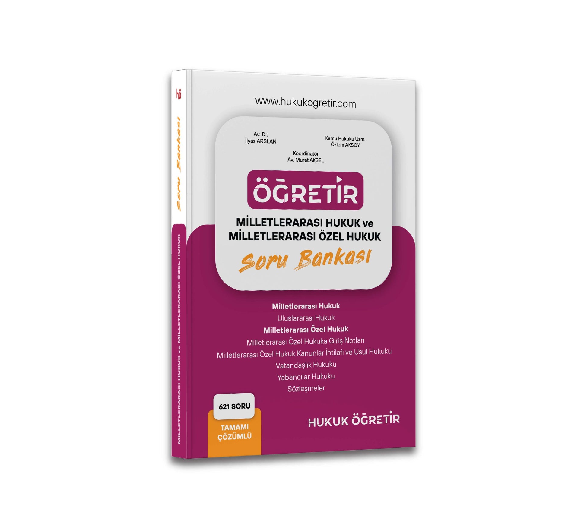 Milletlerarası Hukuk ve Milletlerarası Özel Hukuku